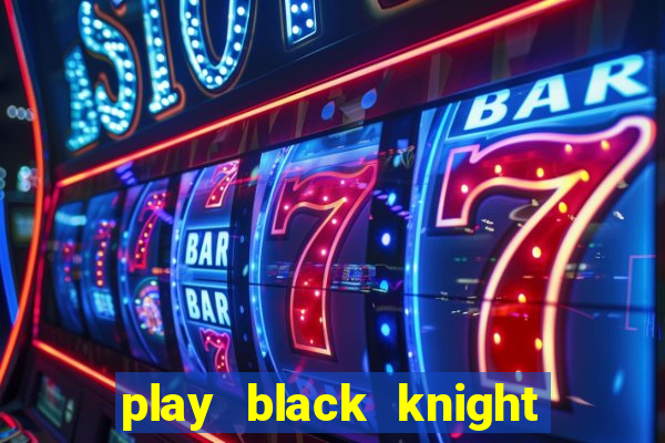 play black knight slot machine online