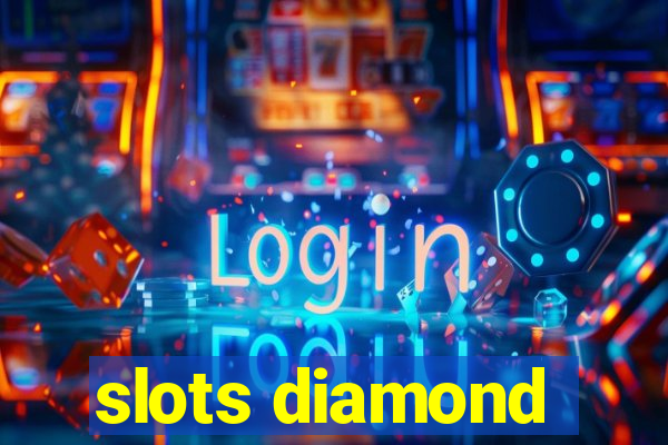 slots diamond