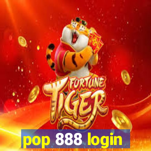 pop 888 login