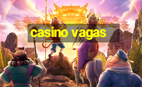 casino vagas