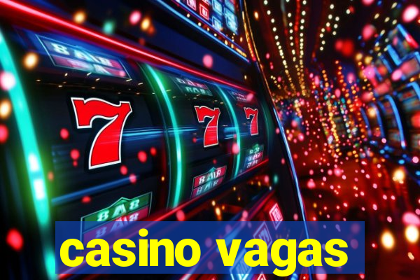 casino vagas