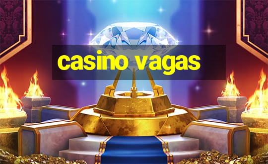 casino vagas