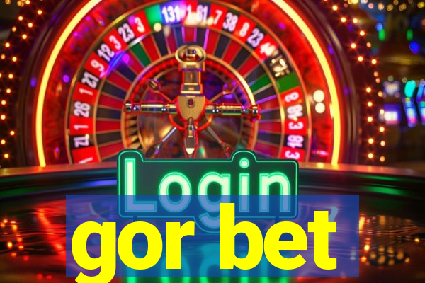 gor bet