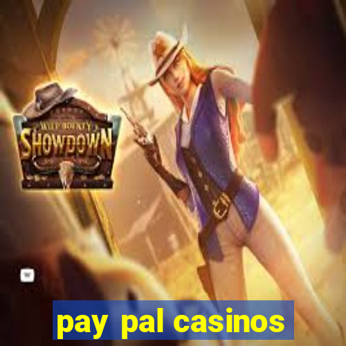 pay pal casinos