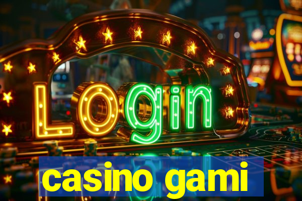 casino gami