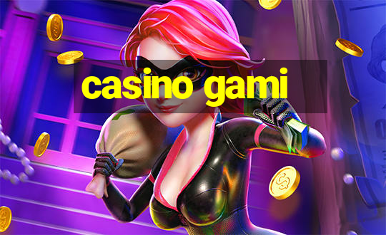 casino gami