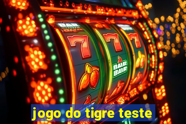 jogo do tigre teste