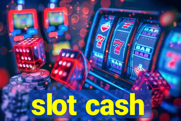 slot cash