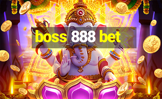 boss 888 bet