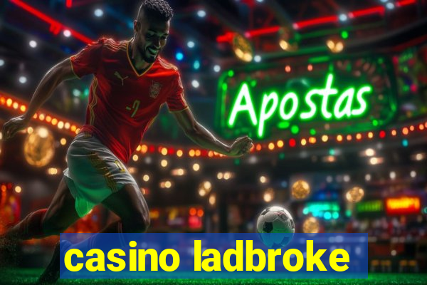 casino ladbroke