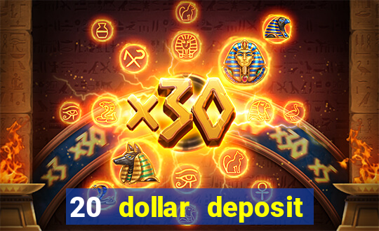 20 dollar deposit casinos for new zealanders