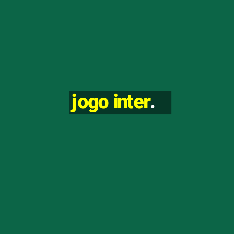 jogo inter.