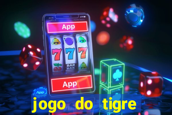 jogo do tigre deposito 5 reais