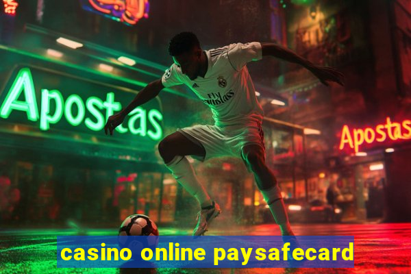 casino online paysafecard