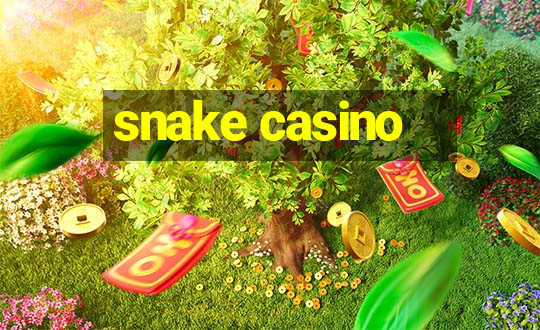 snake casino