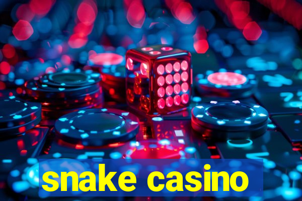 snake casino