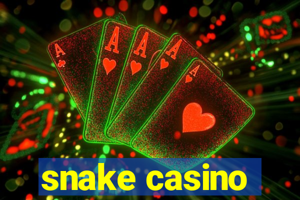 snake casino