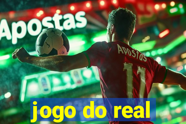 jogo do real