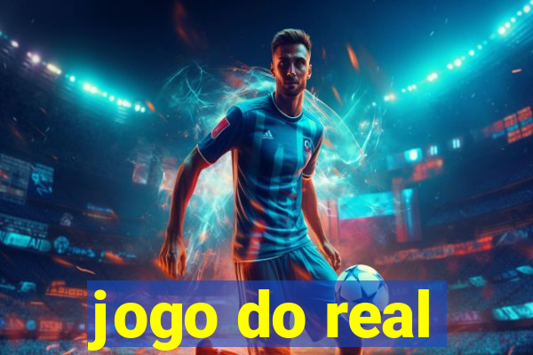 jogo do real