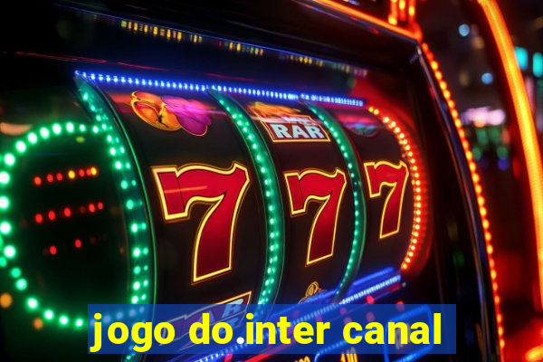 jogo do.inter canal