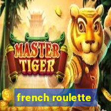 french roulette