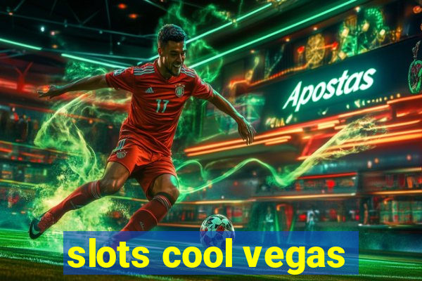 slots cool vegas