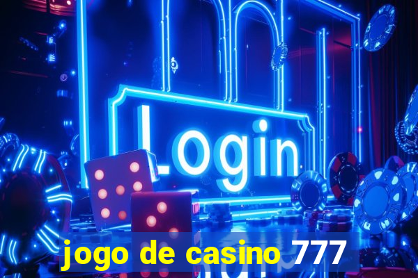 jogo de casino 777