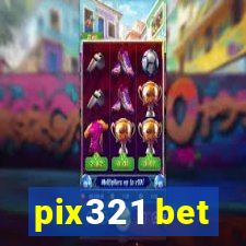 pix321 bet