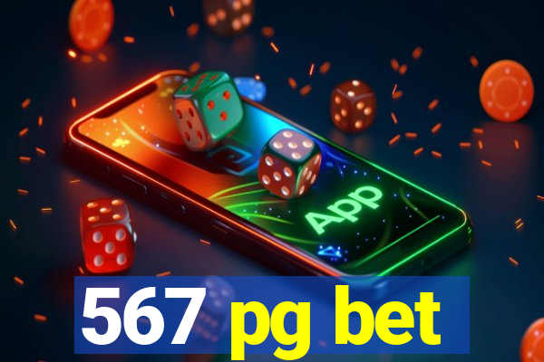 567 pg bet