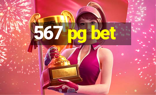 567 pg bet