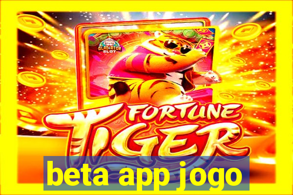 beta app jogo