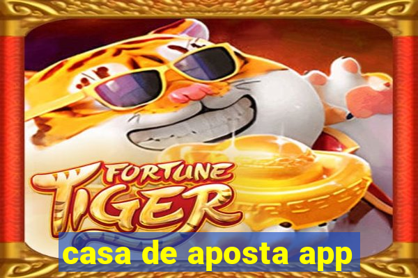 casa de aposta app