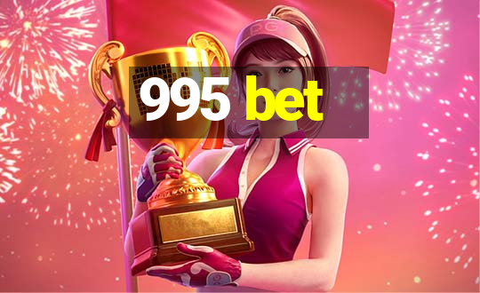 995 bet