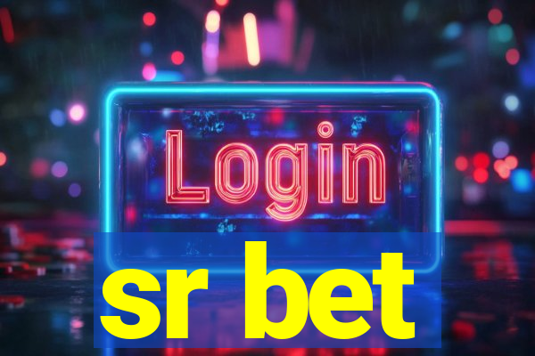 sr bet