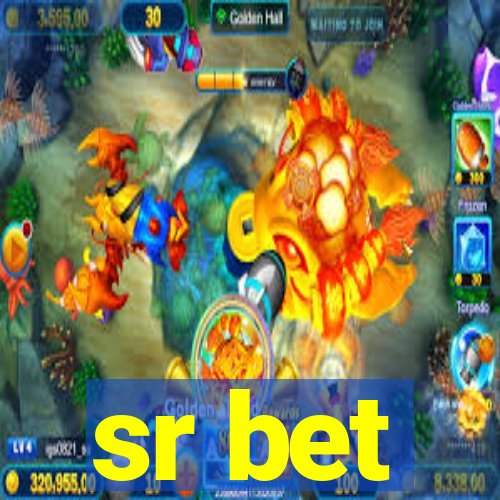 sr bet