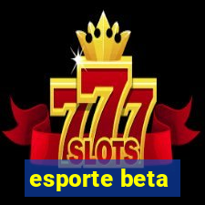 esporte beta