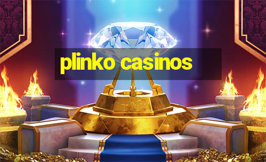 plinko casinos