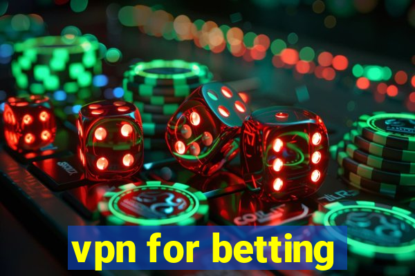 vpn for betting