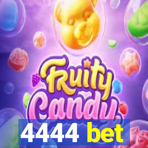 4444 bet