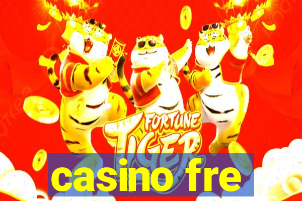 casino fre