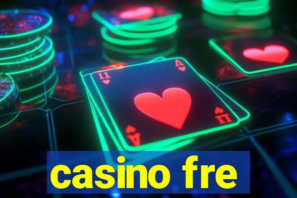 casino fre