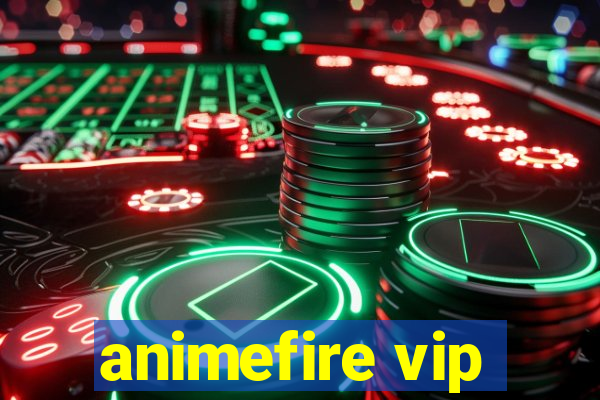 animefire vip