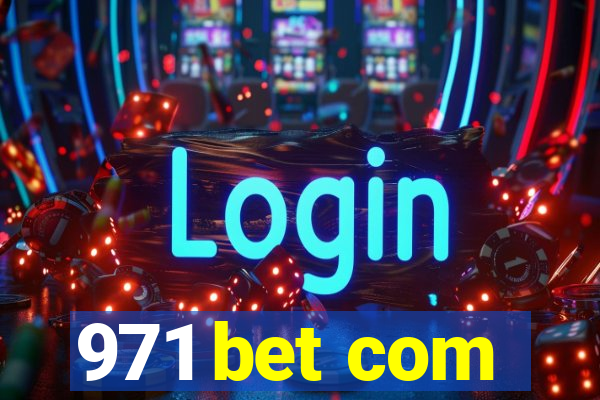 971 bet com