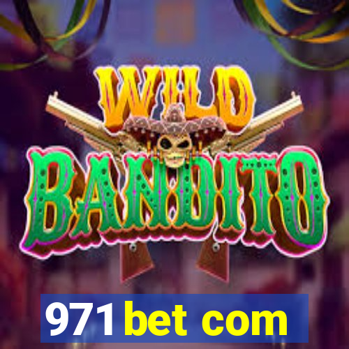 971 bet com