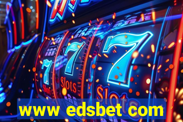 www edsbet com