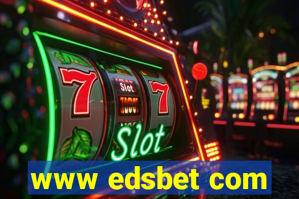 www edsbet com