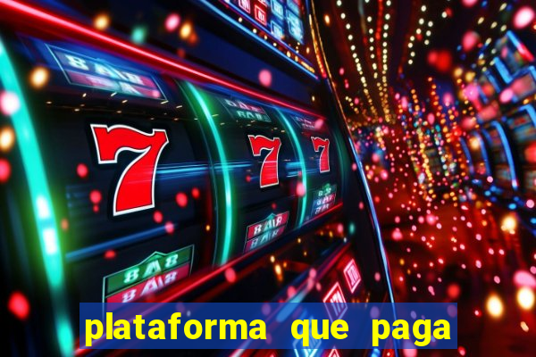 plataforma que paga no cadastro slots