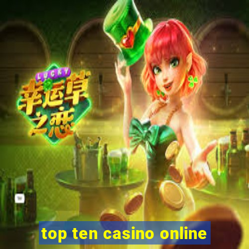 top ten casino online