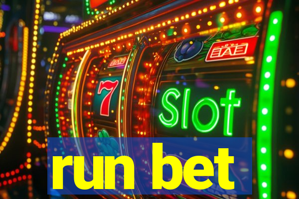 run bet