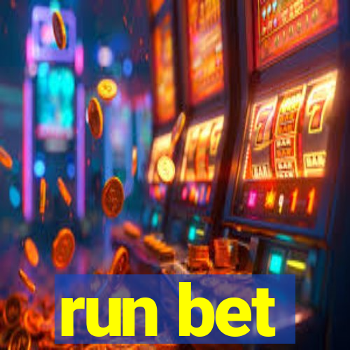 run bet